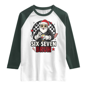 Six Seven Bruh Christmas Meme Raglan Shirt Cool Santa 67 Hand Sign Street Style Vibes TS02 White Dark Forest Green Print Your Wear