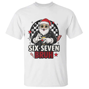 Six Seven Bruh Christmas Meme T Shirt Cool Santa 67 Hand Sign Street Style Vibes TS02 White Print Your Wear