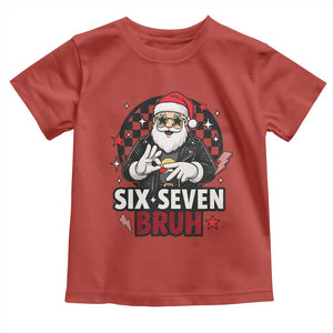 Six Seven Bruh Christmas Meme Toddler T Shirt Cool Santa 67 Hand Sign Street Style Vibes TS02 Red Print Your Wear