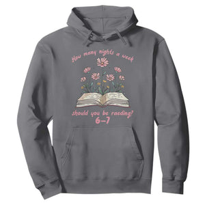 How Many Nights a Week Should You Be Reading 6 7 Hoodie Aesthetic Floral Book TS02 Charcoal Print Your Wear