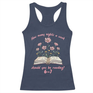 How Many Nights a Week Should You Be Reading 6 7 Racerback Tank Top Aesthetic Floral Book TS02 Navy Print Your Wear