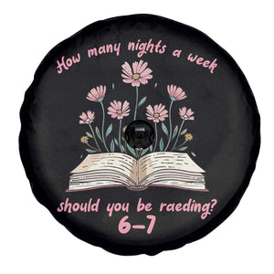 How Many Nights a Week Should You Be Reading 6 7 Spare Tire Cover Aesthetic Floral Book TS02 Print Your Wear