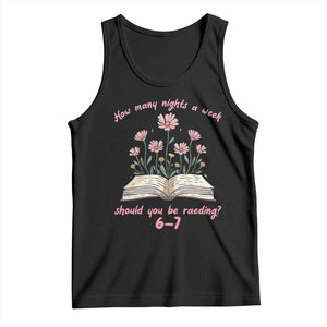 How Many Nights a Week Should You Be Reading 6 7 Tank Top Aesthetic Floral Book TS02 Black Print Your Wear