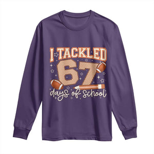 I Tackled 67 Days of School Long Sleeve Shirt Funny Six Seven Meme Football Lover Milestone TS02 Purple Print Your Wear