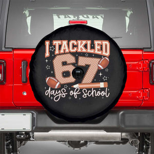 I Tackled 67 Days of School Spare Tire Cover Funny Six Seven Meme Football Lover Milestone TS02 Black Print Your Wear