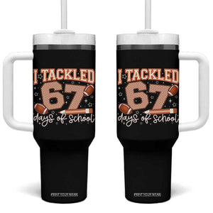 I Tackled 67 Days of School Tumbler With Handle Funny Six Seven Meme Football Lover Milestone TS02 One Size: 40 oz Black Print Your Wear