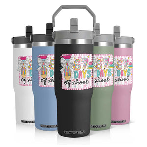 67 Days of School Flip Straw Tumbler Six Seven Cute Girly Pencil and Bow for Students Teachers TS02 Print Your Wear