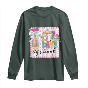 67 Days of School Long Sleeve Shirt Six Seven Cute Girly Pencil and Bow for Students Teachers TS02 Dark Forest Green Print Your Wear