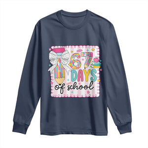 67 Days of School Long Sleeve Shirt Six Seven Cute Girly Pencil and Bow for Students Teachers TS02 Navy Print Your Wear
