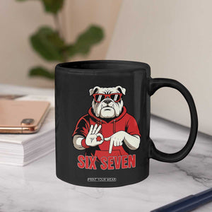 Six Seven Bulldog Meme Coffee Mug Funny 67 Mascot Signs Internet Brainrot Lover TS02 Print Your Wear