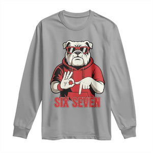 Six Seven Bulldog Meme Long Sleeve Shirt Funny 67 Mascot Signs Internet Brainrot Lover TS02 Sport Gray Print Your Wear