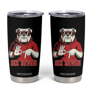 Six Seven Bulldog Meme Tumbler Cup Funny 67 Mascot Signs Internet Brainrot Lover TS02 Black Print Your Wear