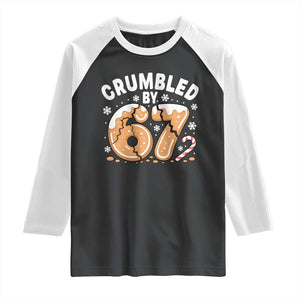 Crumbled by 67 Raglan Shirt Funny Gingerbread Christmas Meme Cookie Chaos TS02 Black White Print Your Wear
