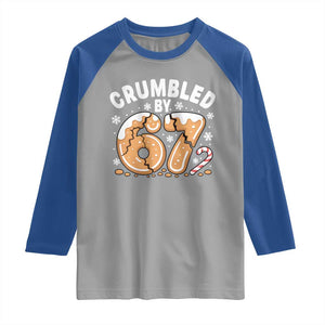 Crumbled by 67 Raglan Shirt Funny Gingerbread Christmas Meme Cookie Chaos TS02 Sport Gray Royal Print Your Wear