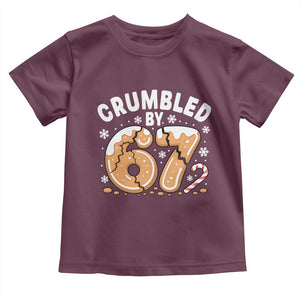 Crumbled by 67 Toddler T Shirt Funny Gingerbread Christmas Meme Cookie Chaos TS02 Maroon Print Your Wear