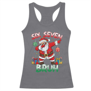 Six Seven Bruh Christmas Racerback Tank Top Funny Dabbing Santa 67 Meme Holiday Gag Gift TS02 Charcoal Print Your Wear