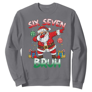 Six Seven Bruh Christmas Sweatshirt Funny Dabbing Santa 67 Meme Holiday Gag Gift TS02 Charcoal Print Your Wear