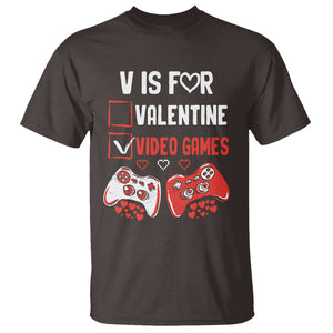 Gamer Valentines Day T Shirt V Is For Video Games Gaming Funny Anti Valentines TS02 Dark Chocolate Printyourwear