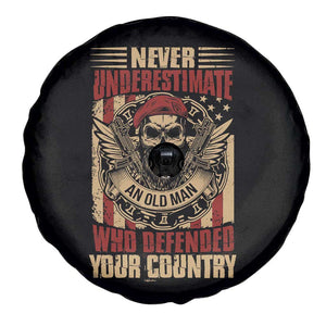 American Veteran Spare Tire Cover Never Underestimate An Old Man Who Defended Your Country TS02 Print Your Wear