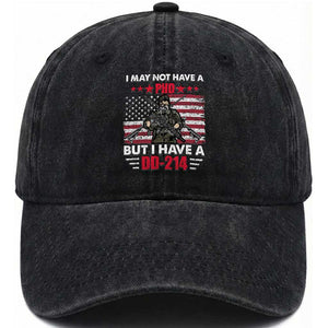 American Veteran Washed Cotton Baseball Cap I May Not Have A PhD But Have A DD-214 US Bald Eagle TS02 Washed Cap Universal Fit Black Print Your Wear