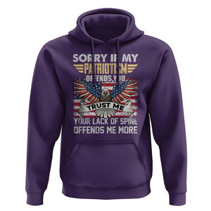 American Patriotic Hoodie Funny Sorry If My Patriotism Offends You Veterans Patriotism TS02 Purple Print Your Wear