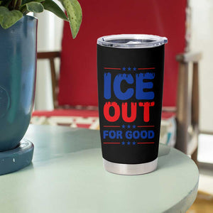 Ice Out For Good Protest Tumbler Cup Justice Against Ice Political Resistance TS02 Print Your Wear