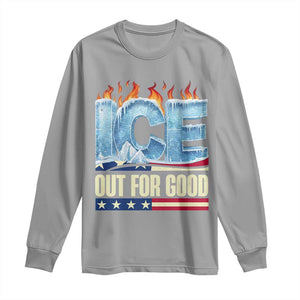 Ice Out For Good Patriotic Protest Long Sleeve Shirt Patriotic Burn Ice Justice Political Resistance TS02 Sport Gray Print Your Wear