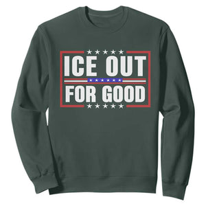 Ice Out For Good Patriotic Protest Sweatshirt Justice Resistance Red White and Blue TS02 Dark Forest Green Print Your Wear