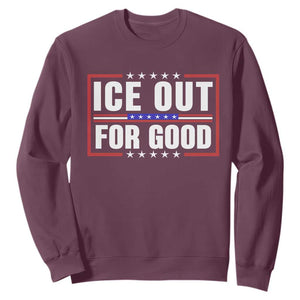 Ice Out For Good Patriotic Protest Sweatshirt Justice Resistance Red White and Blue TS02 Maroon Print Your Wear