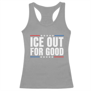 Ice Out For Good Patriotic Protest Racerback Tank Top Justice Political Resistance TS02 Sport Gray Print Your Wear