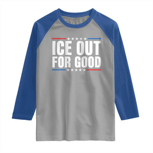 Ice Out For Good Patriotic Protest Raglan Shirt Justice Political Resistance TS02 Sport Gray Royal Print Your Wear