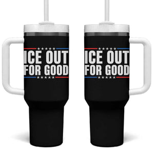 Ice Out For Good Patriotic Protest Tumbler With Handle Justice Political Resistance TS02 One Size: 40 oz Black Print Your Wear
