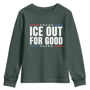 Ice Out For Good Patriotic Protest Youth Sweatshirt Justice Political Resistance TS02 Dark Forest Green Print Your Wear