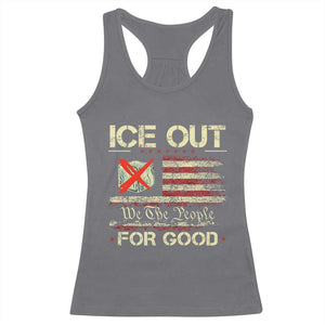 Ice Out For Good We The People Racerback Tank Top Justice and Freedom Political Resistance American Flag TS02 Charcoal Print Your Wear