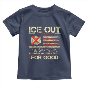 Ice Out For Good We The People Toddler T Shirt Justice and Freedom Political Resistance American Flag TS02 Navy Print Your Wear