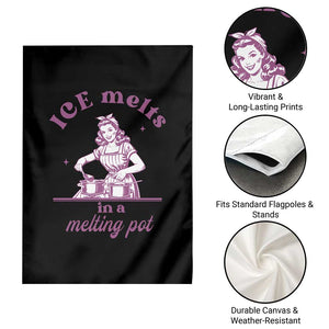 Ice Melts In A Melting Pot Garden Flag Funny Cooking Woman Retro Feminist Political Statement TS02 Print Your Wear