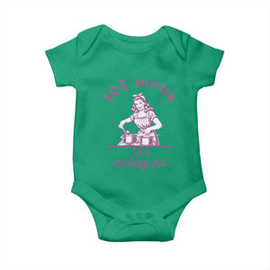 Ice Melts In A Melting Pot Baby Onesie Funny Cooking Woman Retro Feminist Political Statement TS02 Irish Green Print Your Wear
