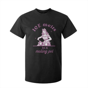 Ice Melts In A Melting Pot T Shirt For Kid Funny Cooking Woman Retro Feminist Political Statement TS02 Black Print Your Wear