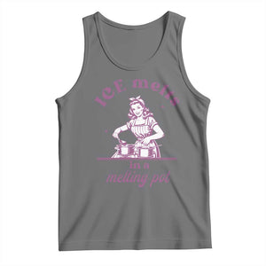 Ice Melts In A Melting Pot Tank Top Funny Cooking Woman Retro Feminist Political Statement TS02 Black Heather Print Your Wear