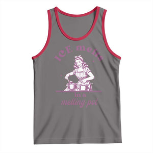 Ice Melts In A Melting Pot Tank Top Funny Cooking Woman Retro Feminist Political Statement TS02 Deep Heather Red Print Your Wear