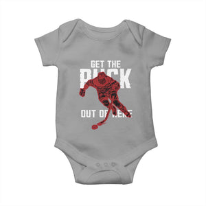 Get The Puck Out of Here Baby Onesie Sarcastic Ice Hockey Pun Humor TS02 Sport Gray Print Your Wear