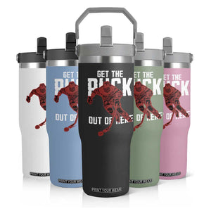 Get The Puck Out of Here Flip Straw Tumbler Sarcastic Ice Hockey Pun Humor TS02 Print Your Wear