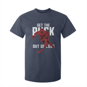 Get The Puck Out of Here T Shirt For Kid Sarcastic Ice Hockey Pun Humor TS02 Navy Print Your Wear