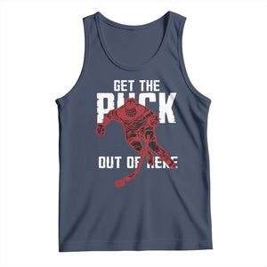 Get The Puck Out of Here Tank Top Sarcastic Ice Hockey Pun Humor TS02 Navy Print Your Wear
