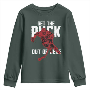 Get The Puck Out of Here Youth Sweatshirt Sarcastic Ice Hockey Pun Humor TS02 Dark Forest Green Print Your Wear