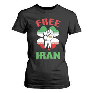 Free Iran Raised Fist and Persian Flag Clover T Shirt For Women Lion and Sun Freedom Fighter Iranian Revolution TS02 Black Print Your Wear