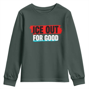 Ice Out For Good Youth Sweatshirt Subtle Against Ice Protest Political Resistance TS02 Dark Forest Green Print Your Wear