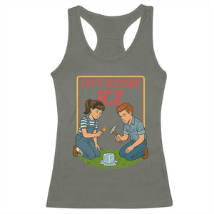 Let’s Destroy ICE Racerback Tank Top Retro Parody Protest with Satirical Childhood Graphic TS02 Military Green Print Your Wear