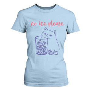 No Ice Please Funny Cat Meme T Shirt For Women Subtle Against Ice Protest Political Resistance TS02 Light Blue Print Your Wear