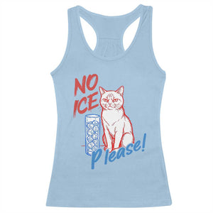 No Ice Please Angry Cat Graphic Racerback Tank Top Subtle Against Ice Protest Political Resistance TS02 Light Blue Print Your Wear
